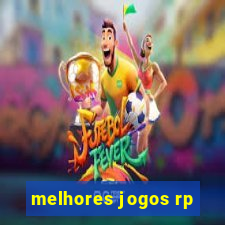 melhores jogos rp